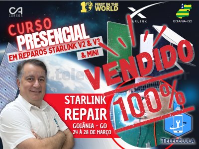 REPARO STARLINK CA CURSOS GOIS, TREINAMENTO PRESENCIAL AVANADO REPARO PLACAS STARLINK V2, V3, MINI